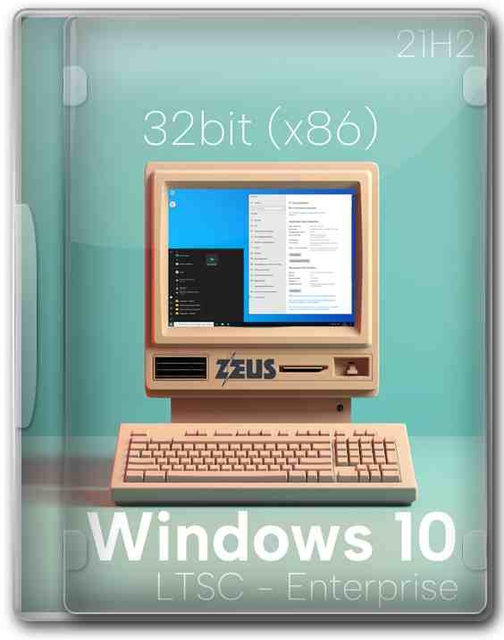 Windows 10  LTSC 32    